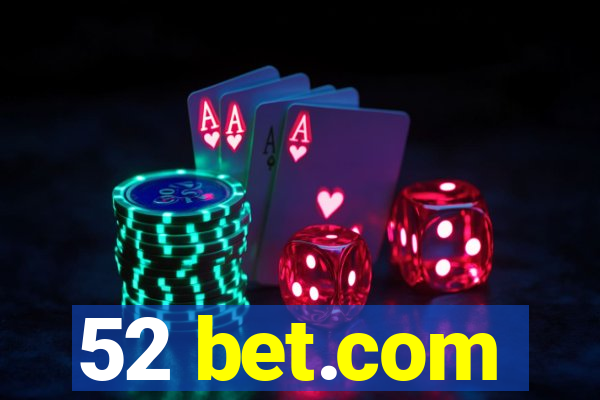 52 bet.com